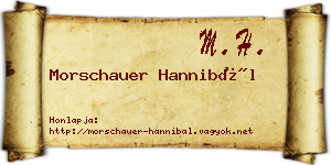 Morschauer Hannibál névjegykártya